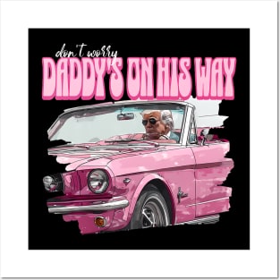 Don'T Worry Daddy'S On His Way Funny Donald Trump Pink 2024 Posters and Art